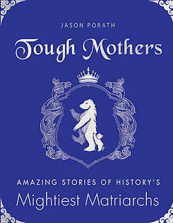 tough mothers women in history book