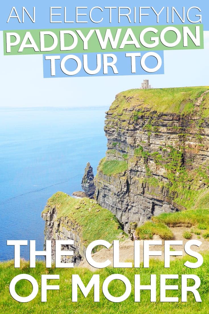 An Electrifying Paddywagon Tour to the Cliffs of Moher